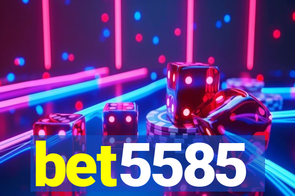 bet5585