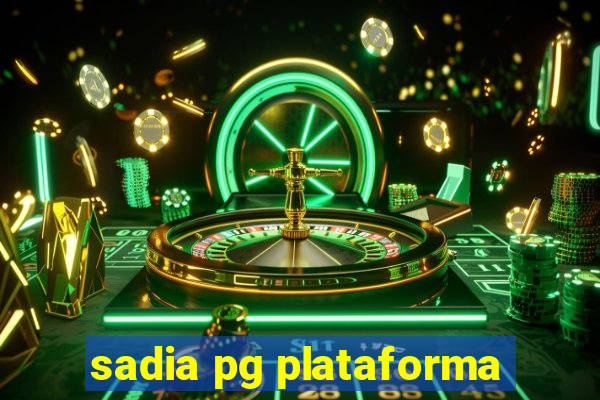 sadia pg plataforma