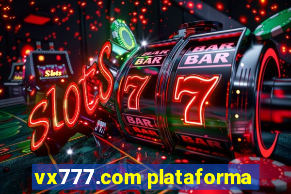 vx777.com plataforma