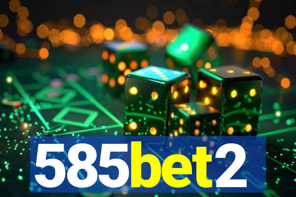 585bet2