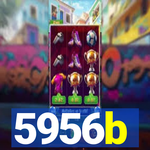 5956b