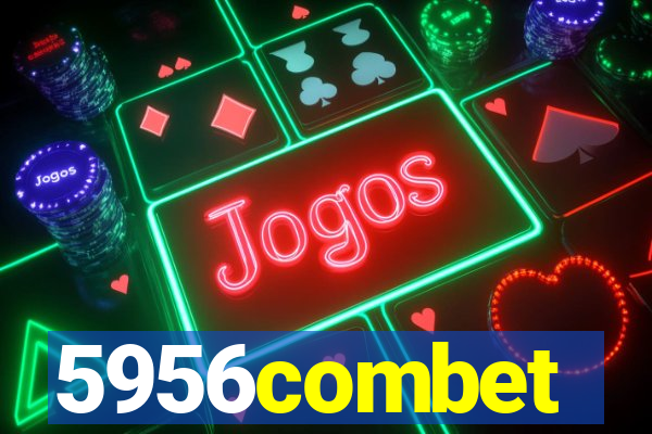 5956combet