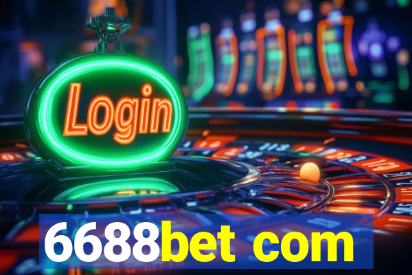 6688bet com