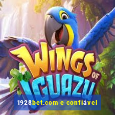 1928bet.com e confiÃ¡vel