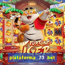 plataforma 73 bet Ã© confiÃ¡vel