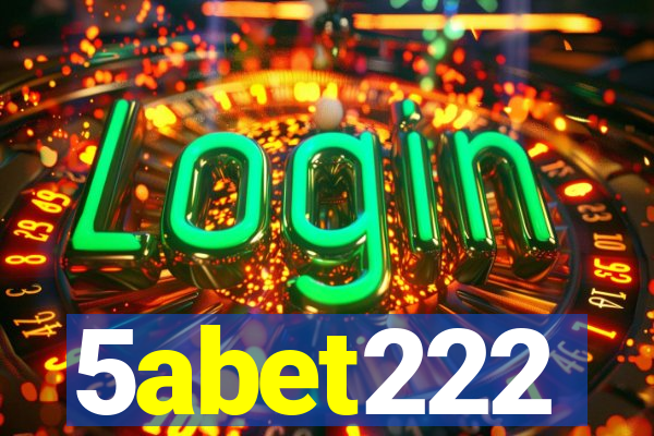 5abet222