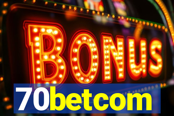 70betcom