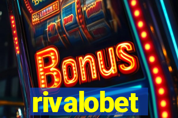 rivalobet