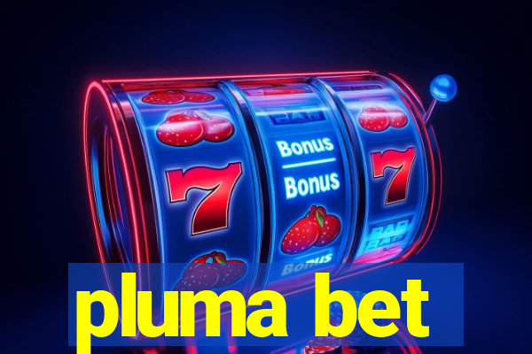pluma bet