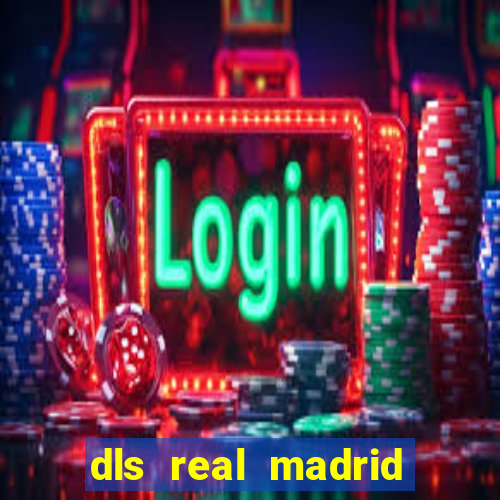dls real madrid kit 2022