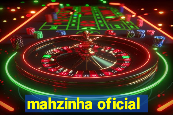 mahzinha oficial