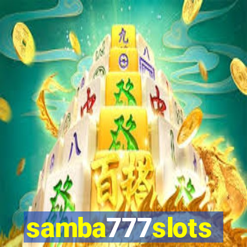 samba777slots
