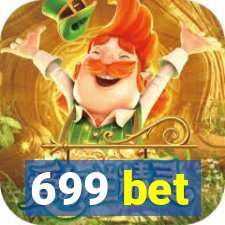 699 bet