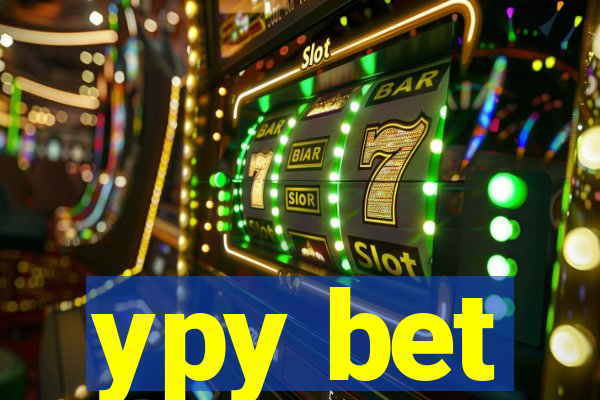 ypy bet