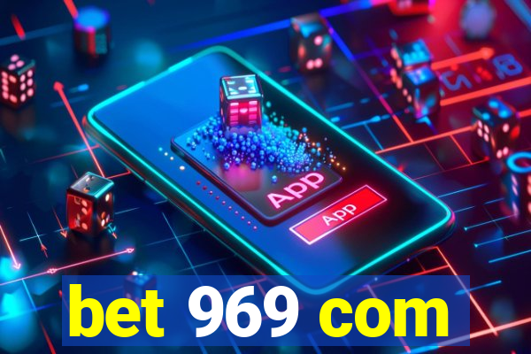 bet 969 com