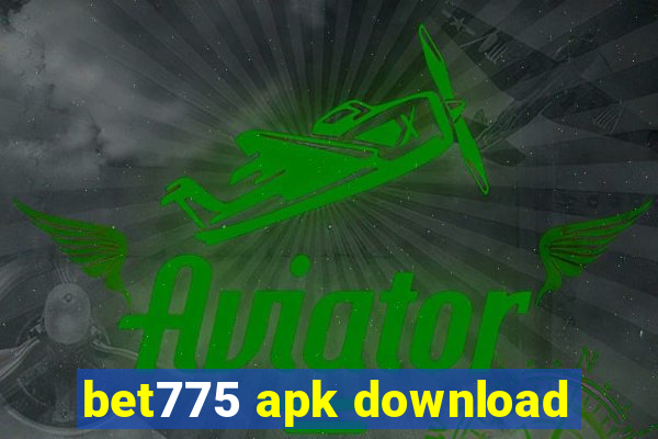 bet775 apk download