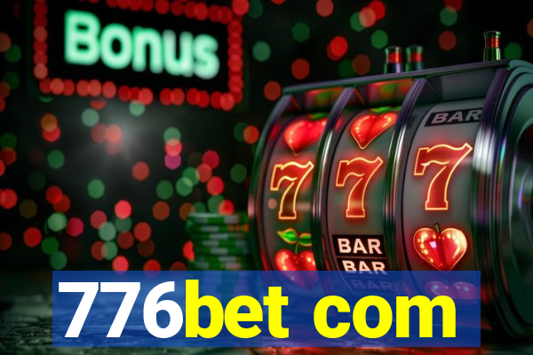 776bet com