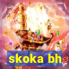 skoka bh