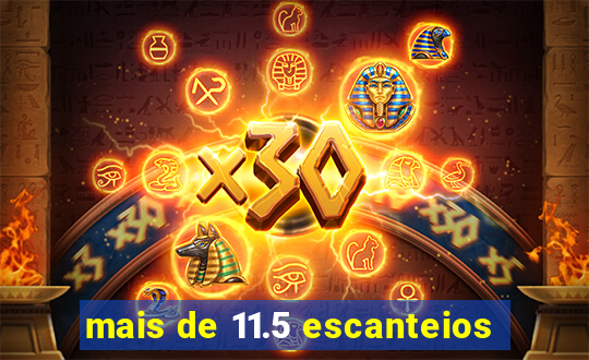 mais de 11.5 escanteios
