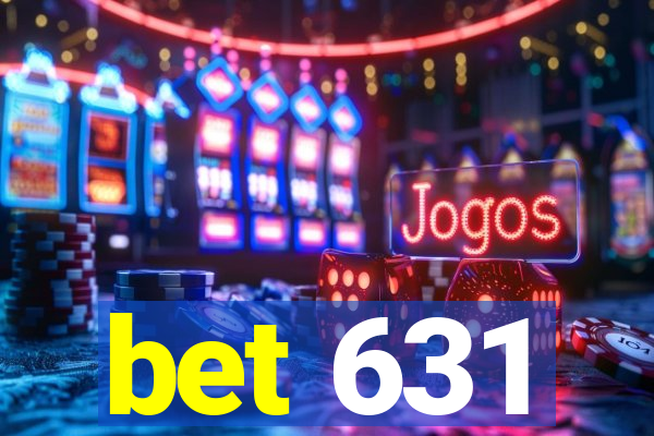 bet 631