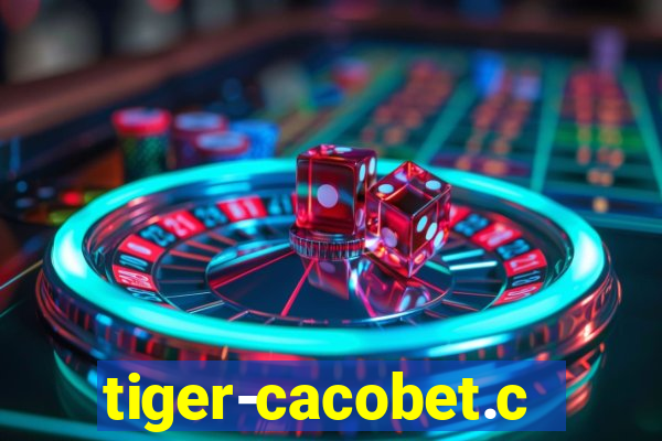 tiger-cacobet.com