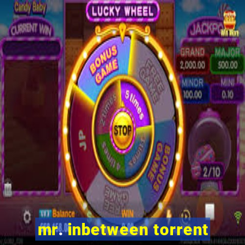 mr. inbetween torrent