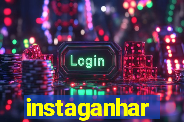 instaganhar