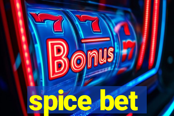 spice bet