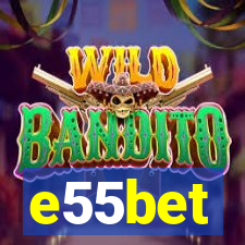 e55bet