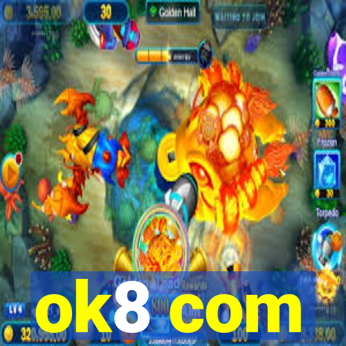 ok8 com