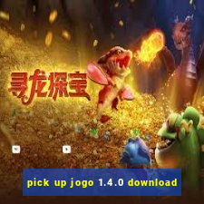 pick up jogo 1.4.0 download