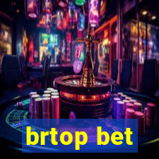 brtop bet