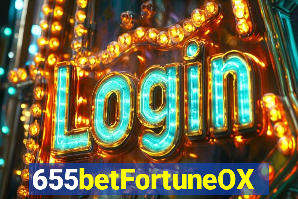 655betFortuneOX