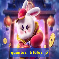 quantos tÃ­tulos o flamengo tem no total