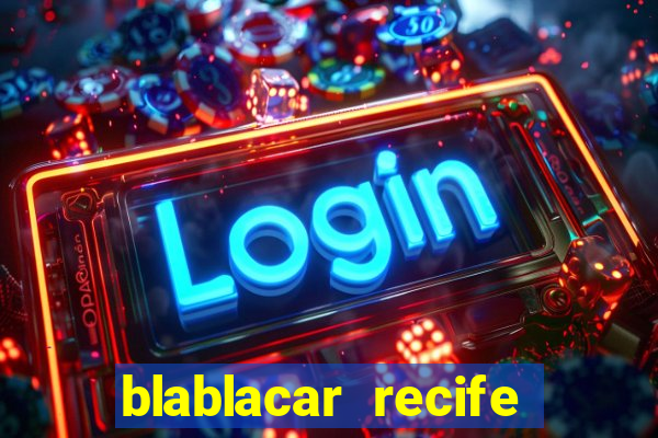 blablacar recife porto de galinhas