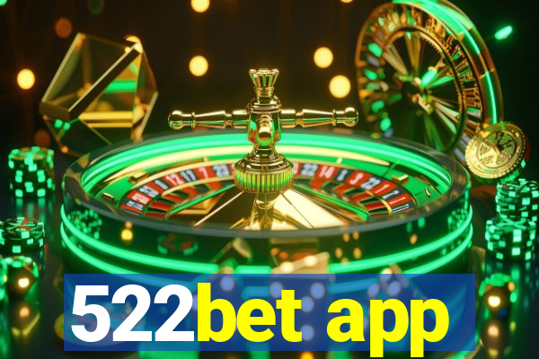 522bet app