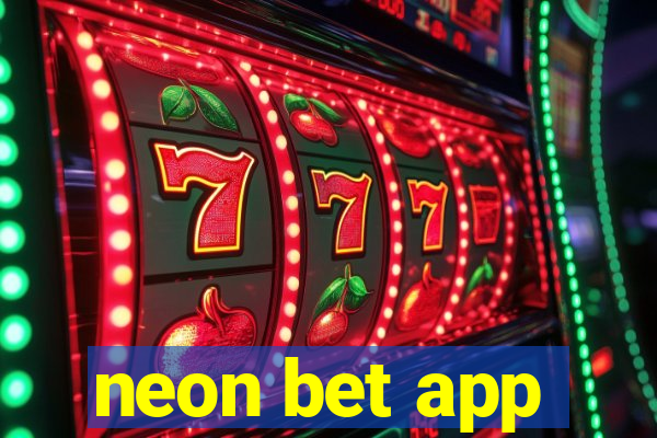 neon bet app