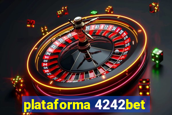 plataforma 4242bet