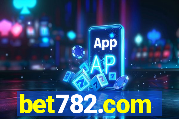 bet782.com