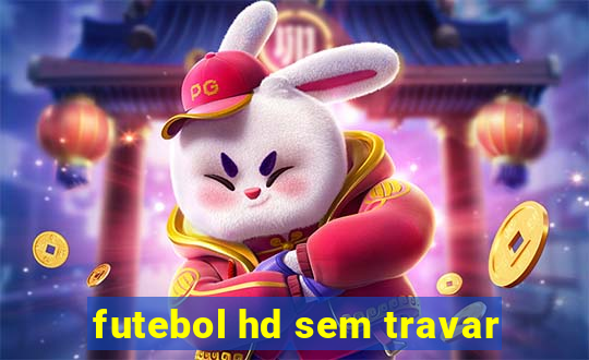 futebol hd sem travar