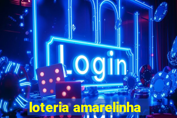 loteria amarelinha