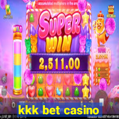 kkk bet casino