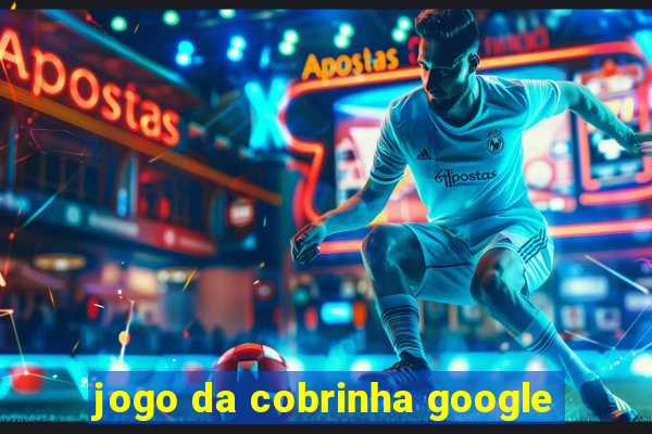 jogo da cobrinha google