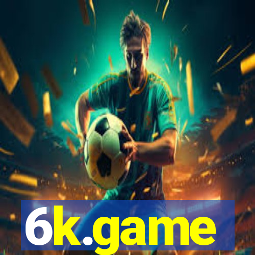 6k.game