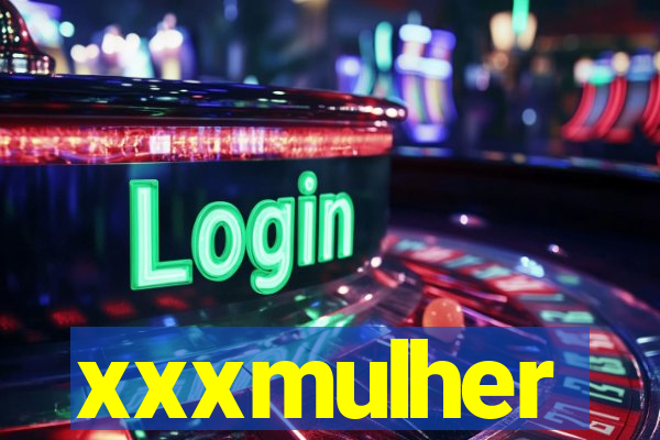 xxxmulher
