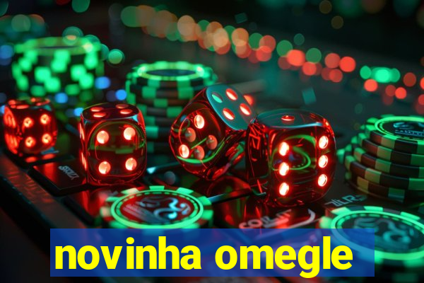 novinha omegle