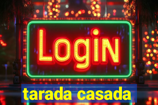 tarada casada
