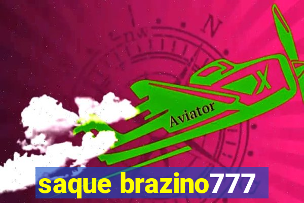 saque brazino777