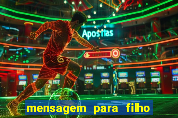 mensagem para filho jogador de futebol