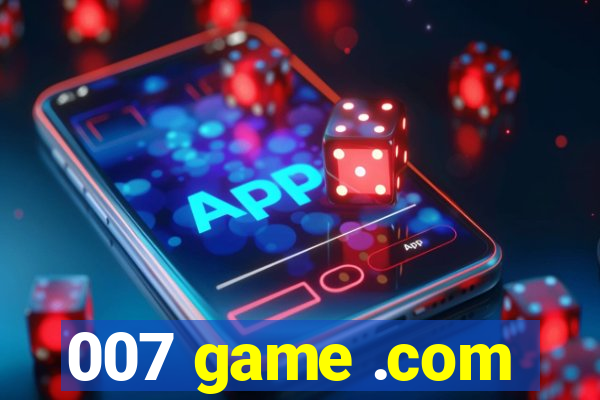 007 game .com